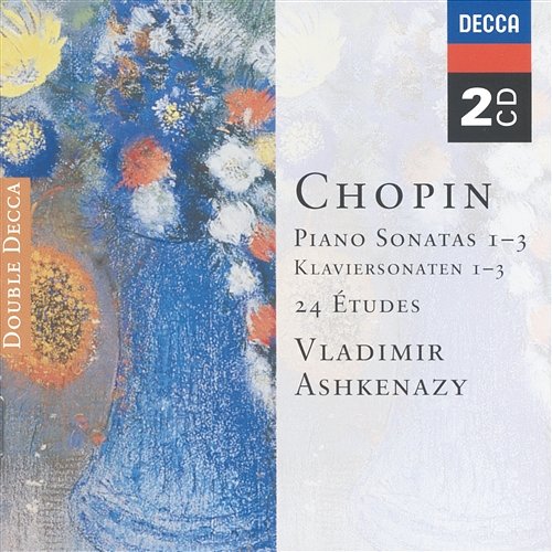 Chopin: Piano Sonatas Nos. 1 - 3; 24 Etudes; Fantaisie in F minor Vladimir Ashkenazy