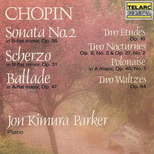 Chopin: Piano Works Jon Kimura Parker