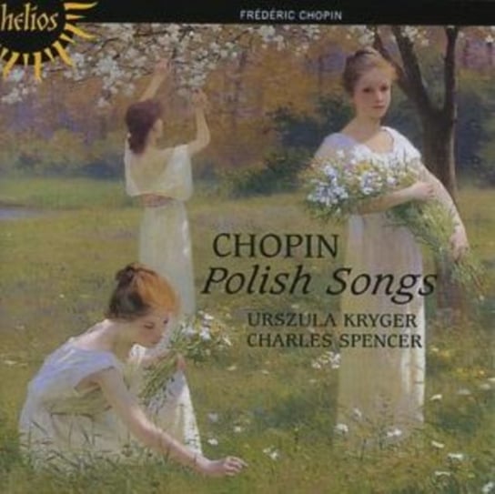 Chopin: Polish Songs Kryger Urszula, Spencer Charles