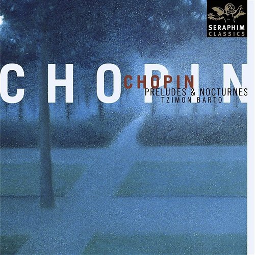 Chopin: Preludes & Nocturnes Tzimon Barto