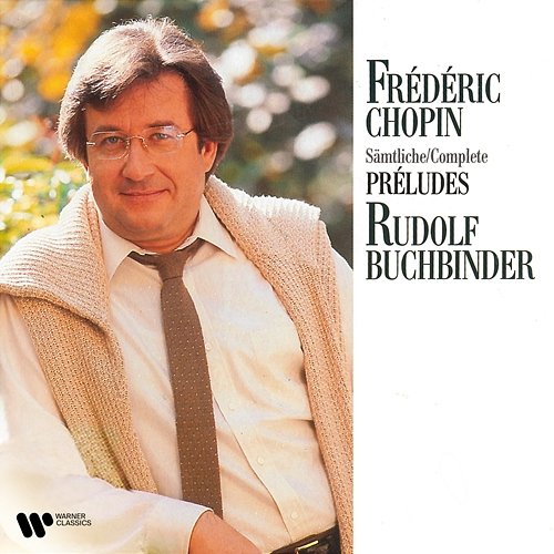 Chopin: Preludes, Op. 28 & 45 Rudolf Buchbinder
