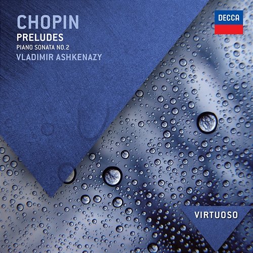 Chopin: Preludes; Piano Sonata No.2 Vladimir Ashkenazy