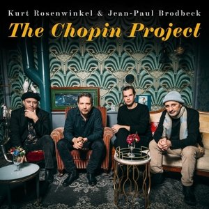 Chopin Project Rosenwinkel Kurt