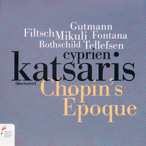 Chopin's Epoque Cyprien Katsaris