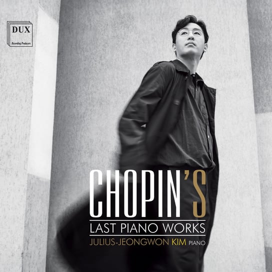Chopin's Last Piano Works Kim Julius-Jeongwon
