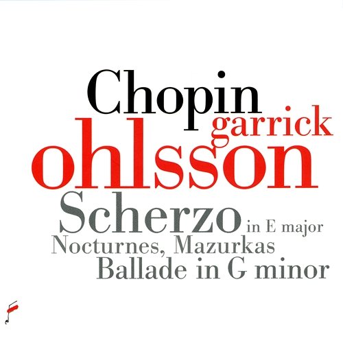 Chopin: Scherzo, Nocturnes, Mazurkas (4-7 April 2017) Garrick Ohlsson