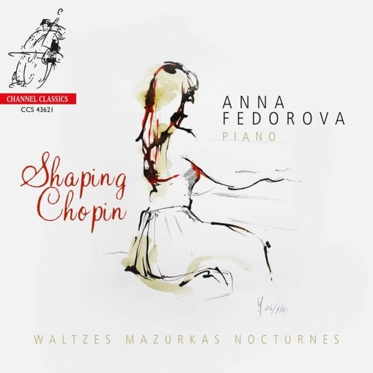 Chopin: Shaping Chopin Fedorova Anna