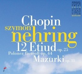 Chopin: Szymon Nehring Nehring Szymon