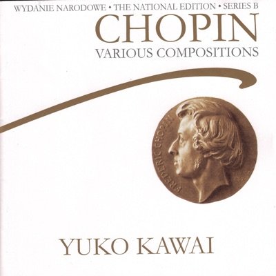 Chopin: Various Compositions Kawai Yuko