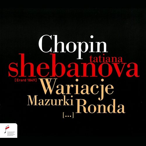 Chopin: Wariacje / Mazurki / Ronda Tatiana Shebanova