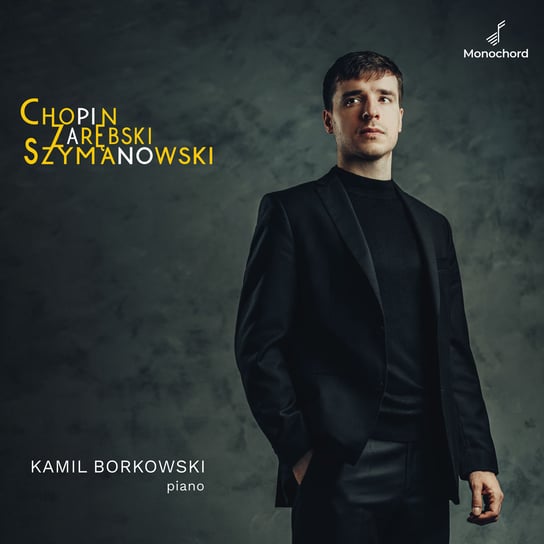 Chopin - Zarębski - Szymanowski Borkowski Kamil