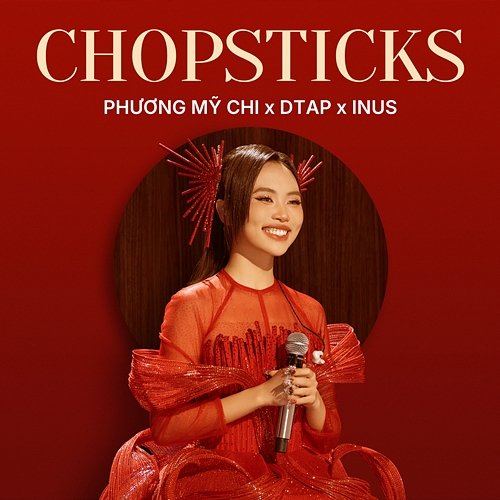 Chopsticks INUS, DTAP, Phương Mỹ Chi