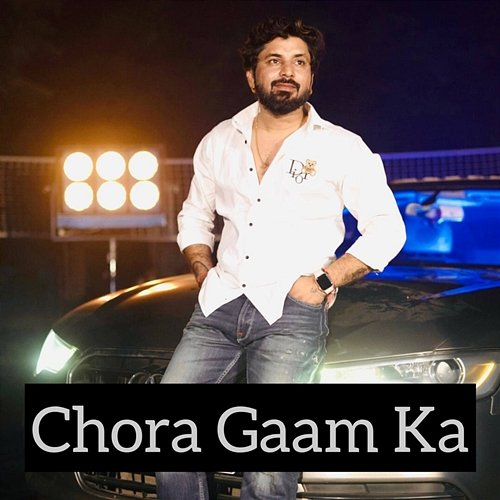 Chora Gaam Ka Rohit Sardhana