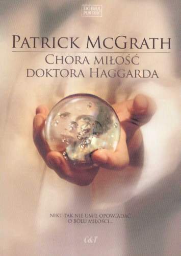 Chora miłość doktora Haggarda McGrath Patrick