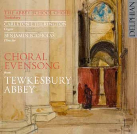 Choral Evensong from Tewkesbury Abbey Delphian