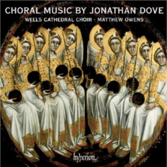 Choral Music By Jonathan Dove Hyperion