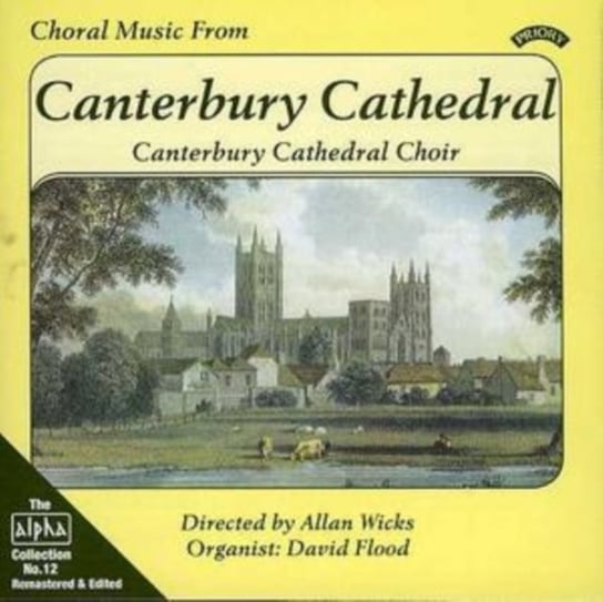 Choral Music From Canterbury Cathedral Priory
