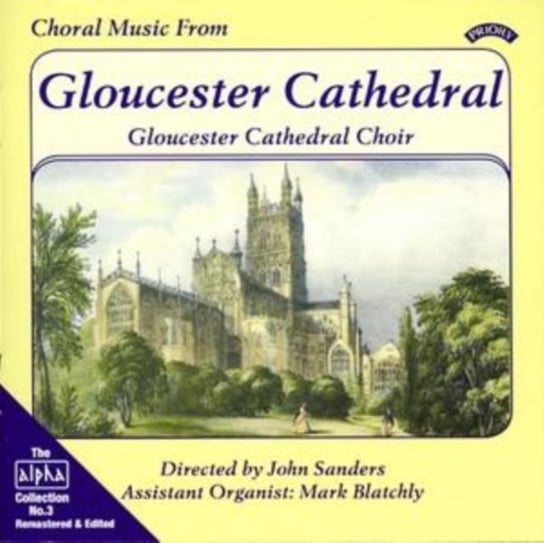 Choral Music From Gloucester Cathedral Priory