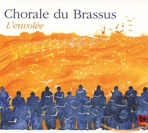 Chorale Du Brassus - L'Envolee Various Artists