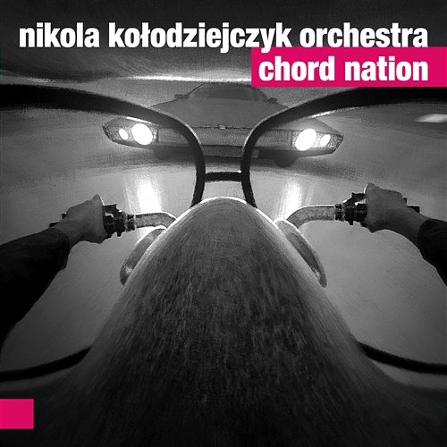 Chord Nation Nikola Kołodziejczyk Orchestra