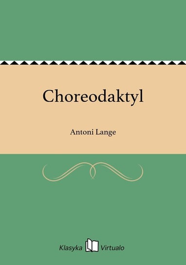 Choreodaktyl - ebook epub Lange Antoni