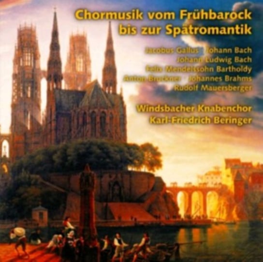 Chormusik Vom Fruhbarock Bis Zur Spatromantik Rondeau Production