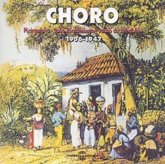 Choro 1906-1947 Various Artists