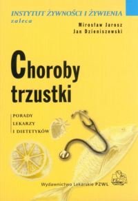 Choroby Trzustki Mirosław Jarosz, Dzieniszewski Jan