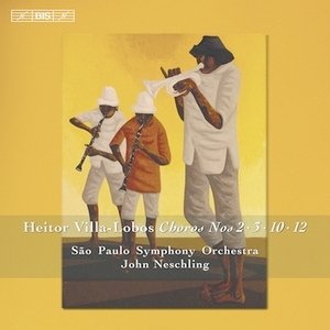 Choros Nos 2, 3, 10, 12 Sao Paulo Symphony Orchestra, Zanon Fabio