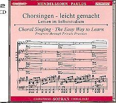 Chorsingen leicht gemacht:Mendelssohn,Paulus (Sopran) Mendelssohn Felix