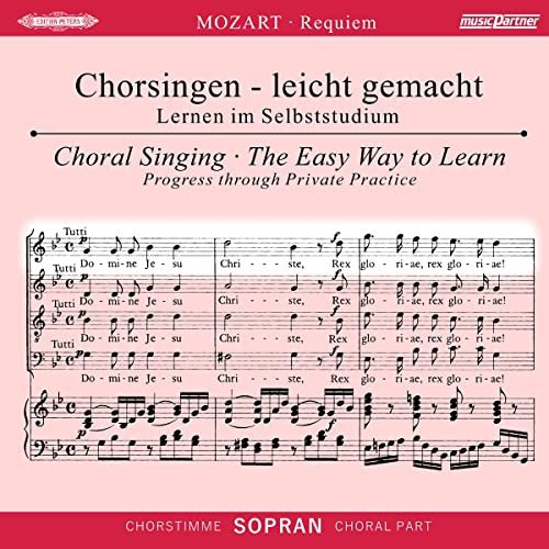 Chorsingen leicht gemachtMozart,Requiem (Sopran) Wolfgang Amadeus Mozart