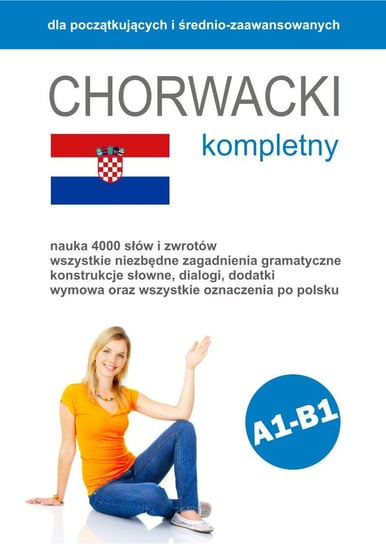Chorwacki kompletny dla początkujących i średnio-zaawansowanych Latkowska Joanna