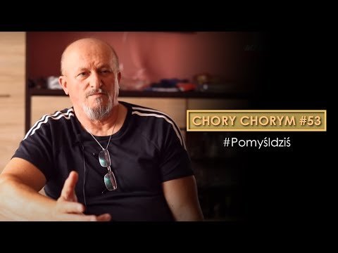 Chory chorym #Pomyśldziś #52  - Idź Pod Prąd Nowości - podcast - audiobook Opracowanie zbiorowe