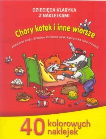 Chory kotek i inne wiersze Fredro Aleksander, Jachowicz Stanisław, Konopnicka Maria
