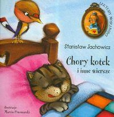 Chory kotek i inne wiersze Jachowicz Stanisław
