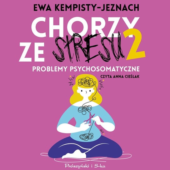 Chorzy ze stresu 2 Ewa Kempisty-Jaznoch