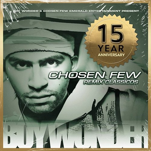 Chosen Few: Remix Classicos Boy Wonder CF