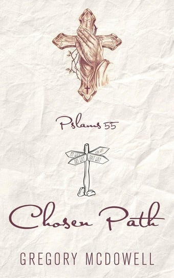 Chosen Path Mcdowell Gregory