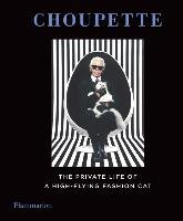 Choupette: The Private Life of a High-Flying Cat Flammarion