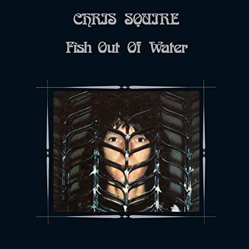 Chris Squire: Fish Out Of Water Squire Chris