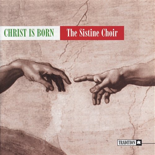 Christ Is Born The Sistine Choir