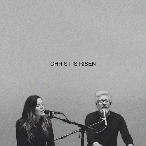 Christ Is Risen Matt Maher, Essential Worship feat. Mia Fieldes