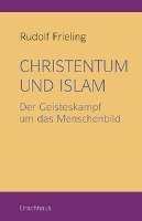 Christentum und Islam Frieling Rudolf