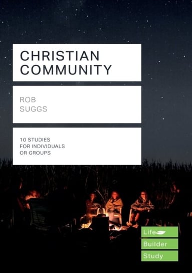 Christian Community (Lifebuilder Study Guides) Suggs Rob