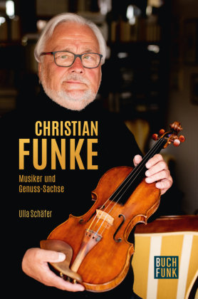 Christian Funke - Musiker und Genuss-Sachse Buchfunk