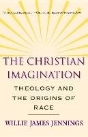 Christian Imagination Jennings Willie James