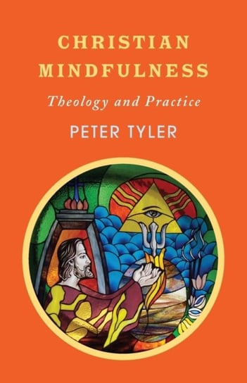 Christian Mindfulness Tyler Peter