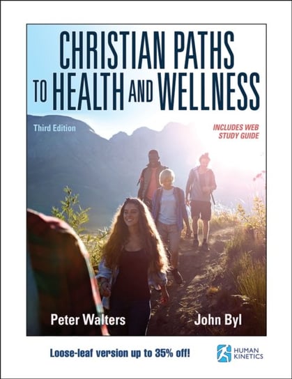 Christian Paths to Health and Wellness Peter Walters