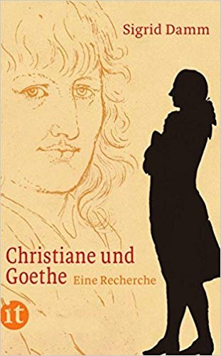 Christiane und Goethe Damm Sigrid