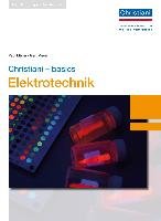 Christiani - basics Elektrotechnik Meyer Gert, Muller Paul
